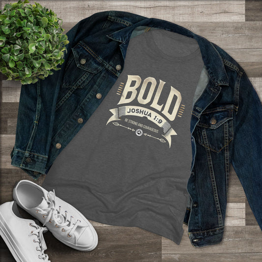 BOLD Joshua 1:9 Women's Triblend Tee