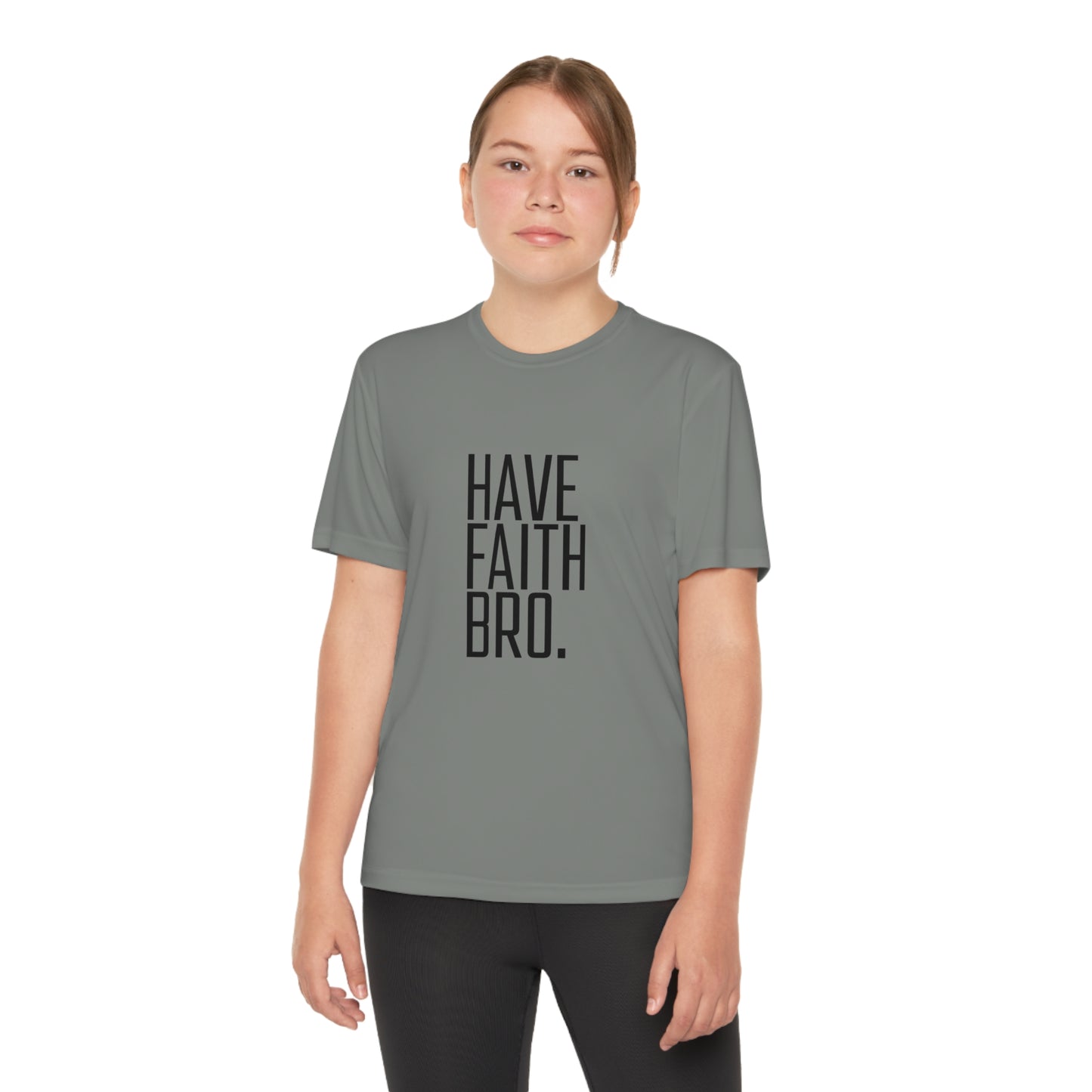 Have Faith Bro. Youth Sports Tee