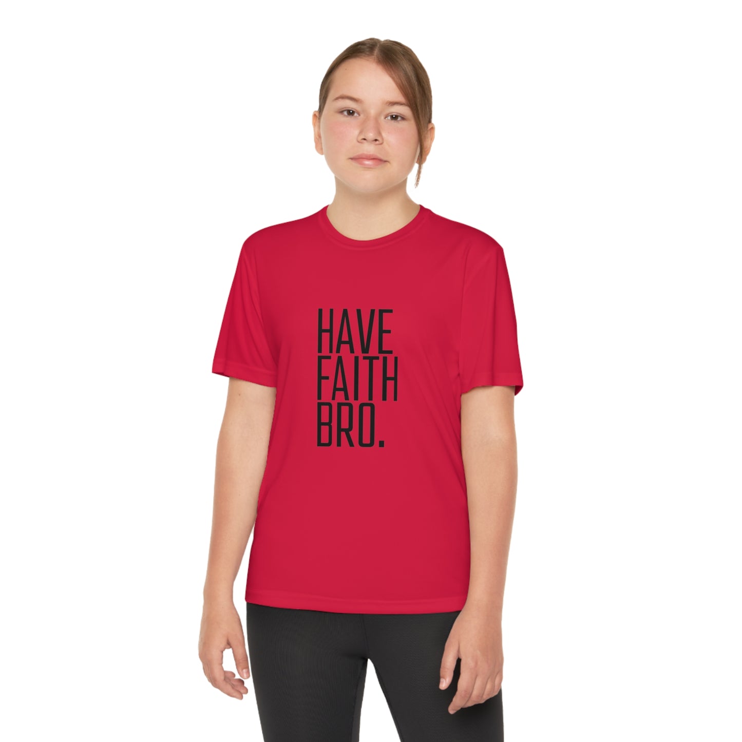 Have Faith Bro. Youth Sports Tee