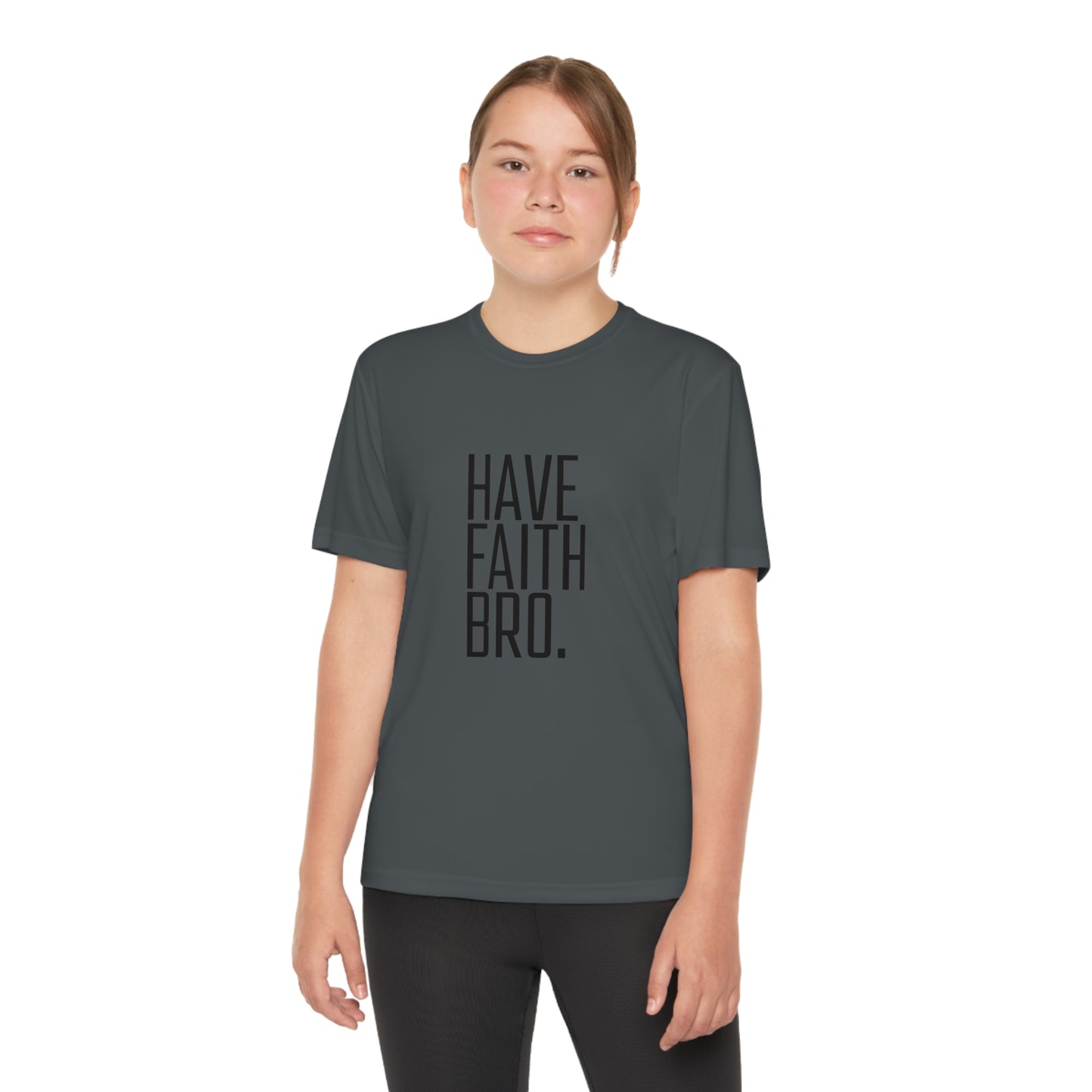 Have Faith Bro. Youth Sports Tee