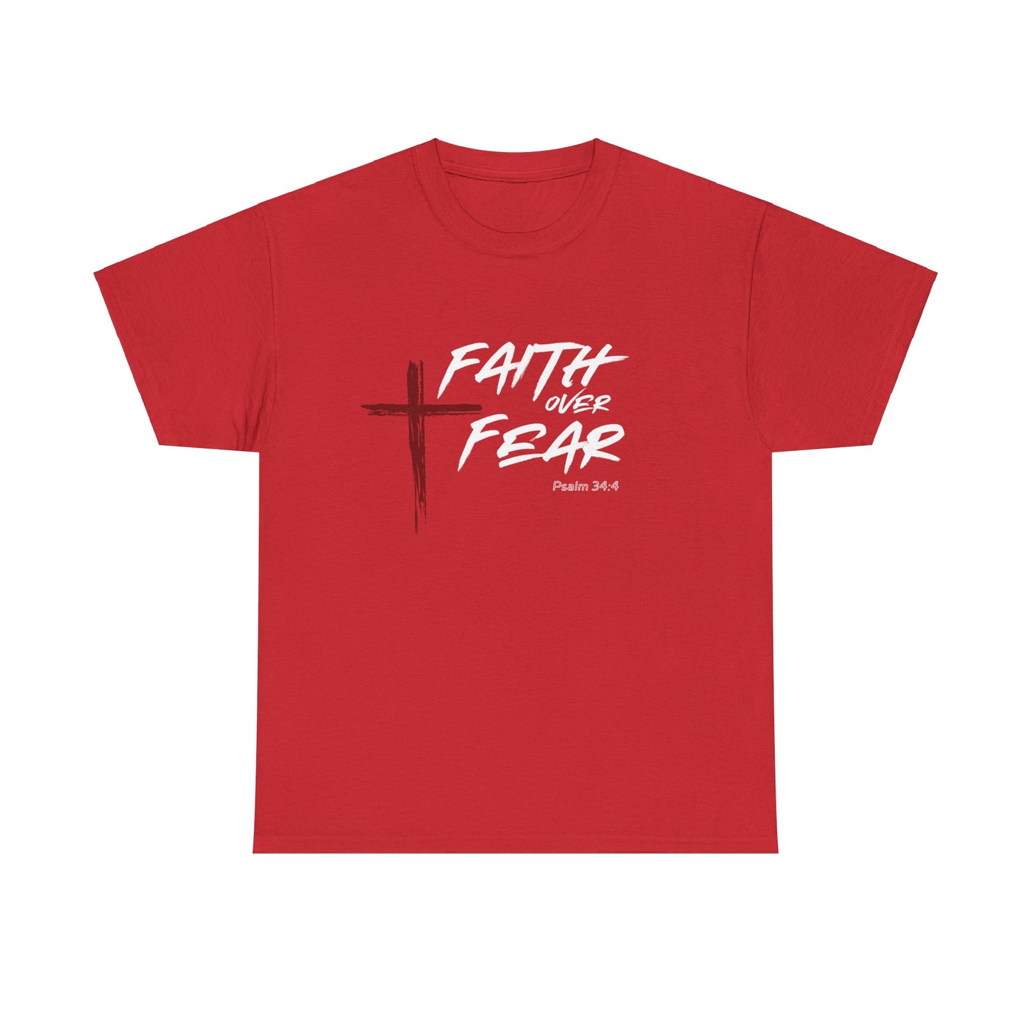 Faith Over Fear Psalm: 34:4 Unisex Heavy Cotton Tee