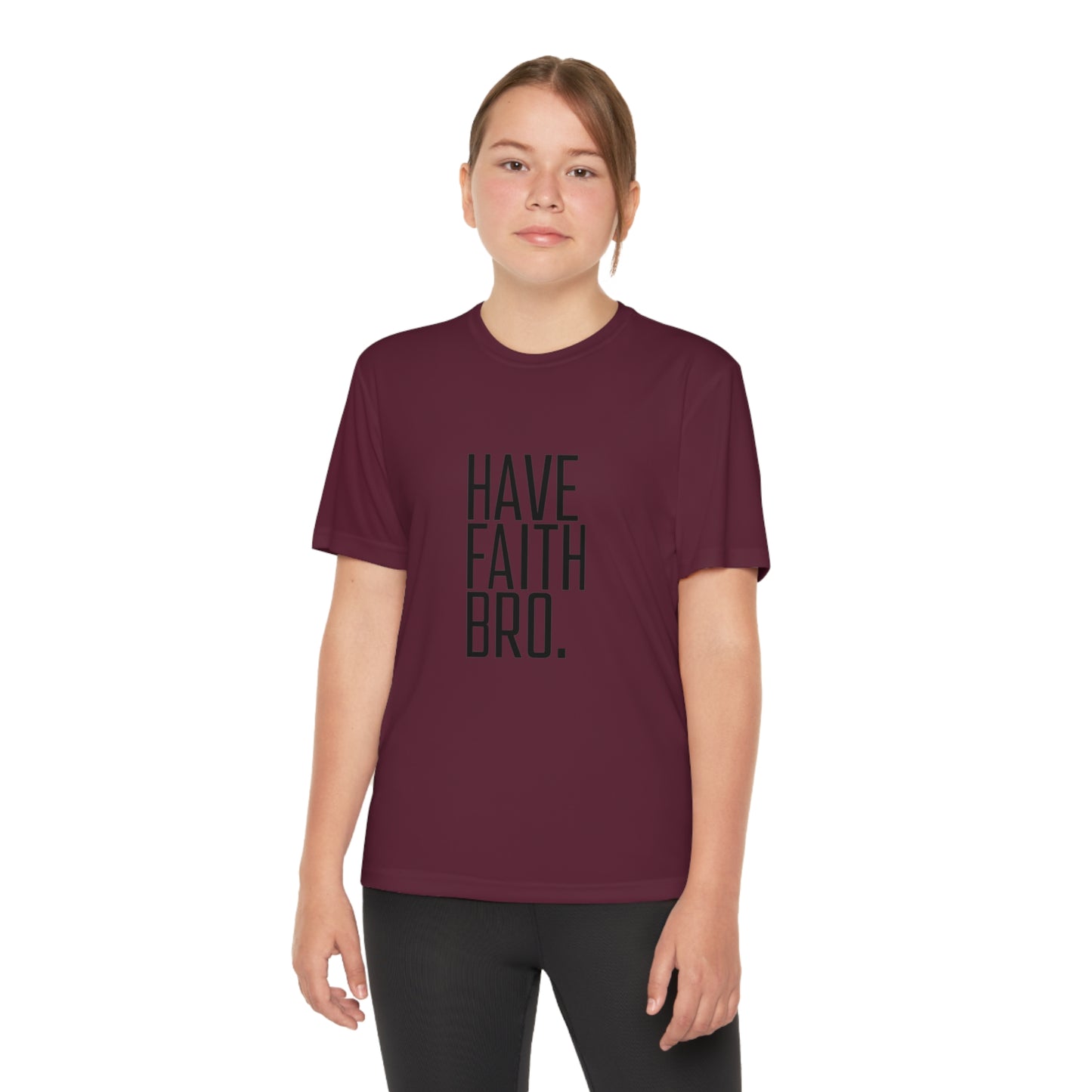 Have Faith Bro. Youth Sports Tee