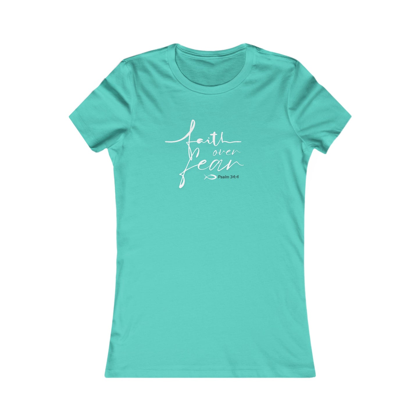 Faith Over Fear Feminine Design Women's Tee