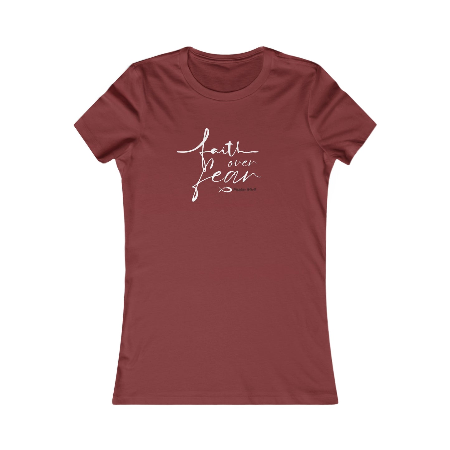 Faith Over Fear Feminine Design Women's Tee