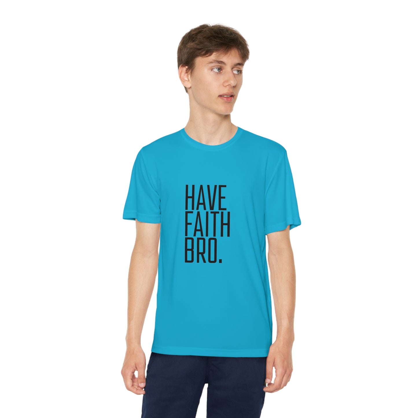 Have Faith Bro. Youth Sports Tee