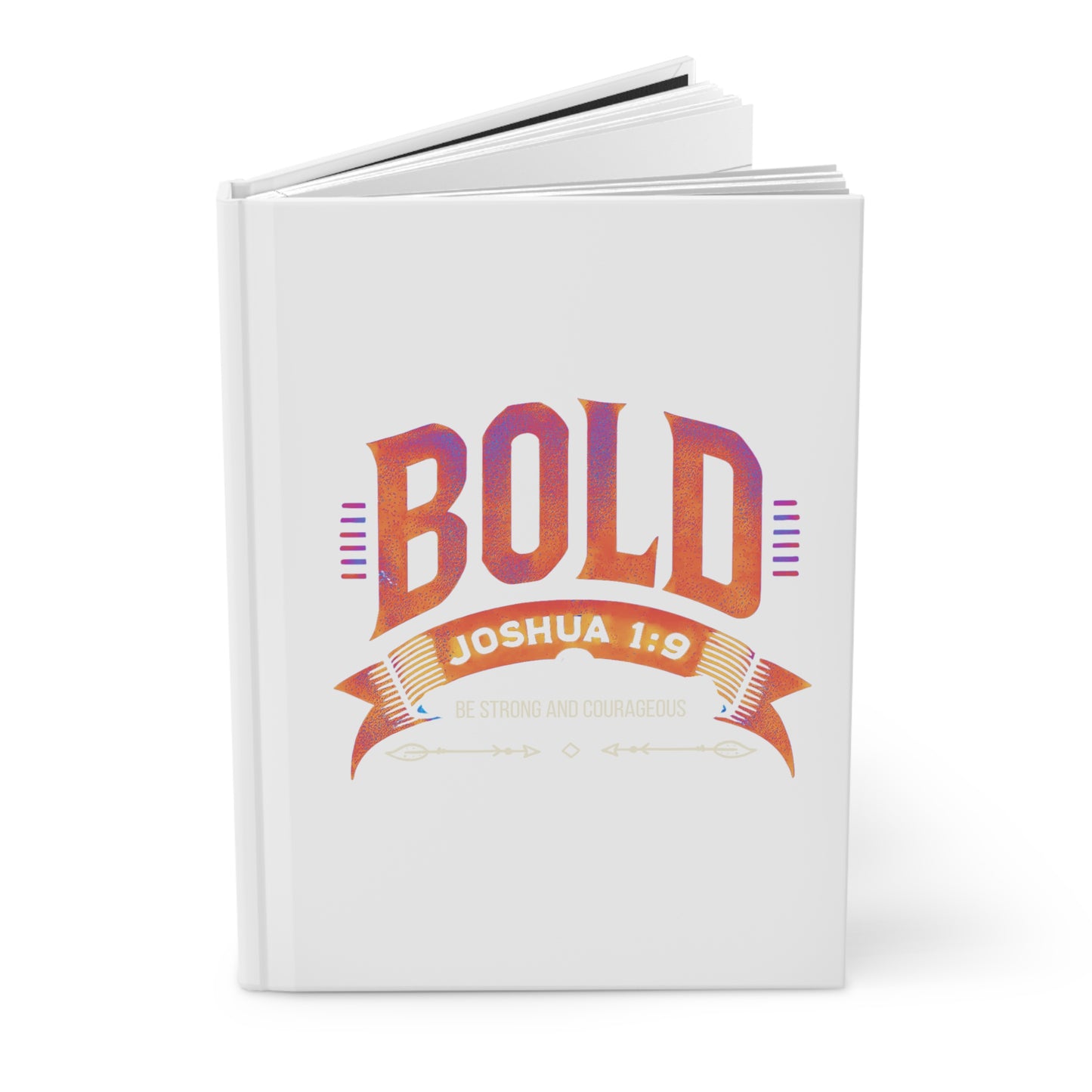 BOLD Joshua 1:9 Hardcover Journal Matte