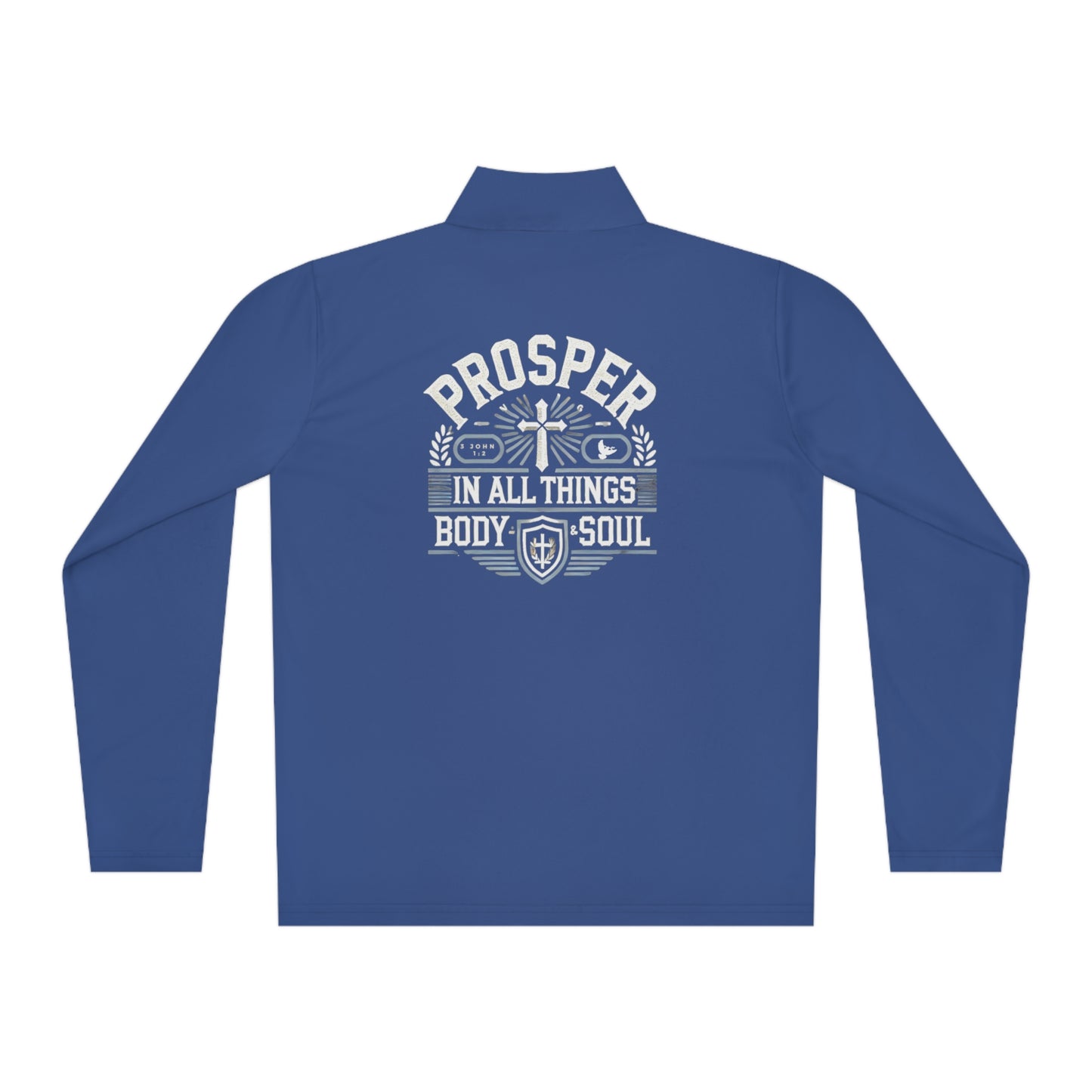 Prosper 3 John 1:2 - Unisex Quarter-Zip Track Shirt Pullover