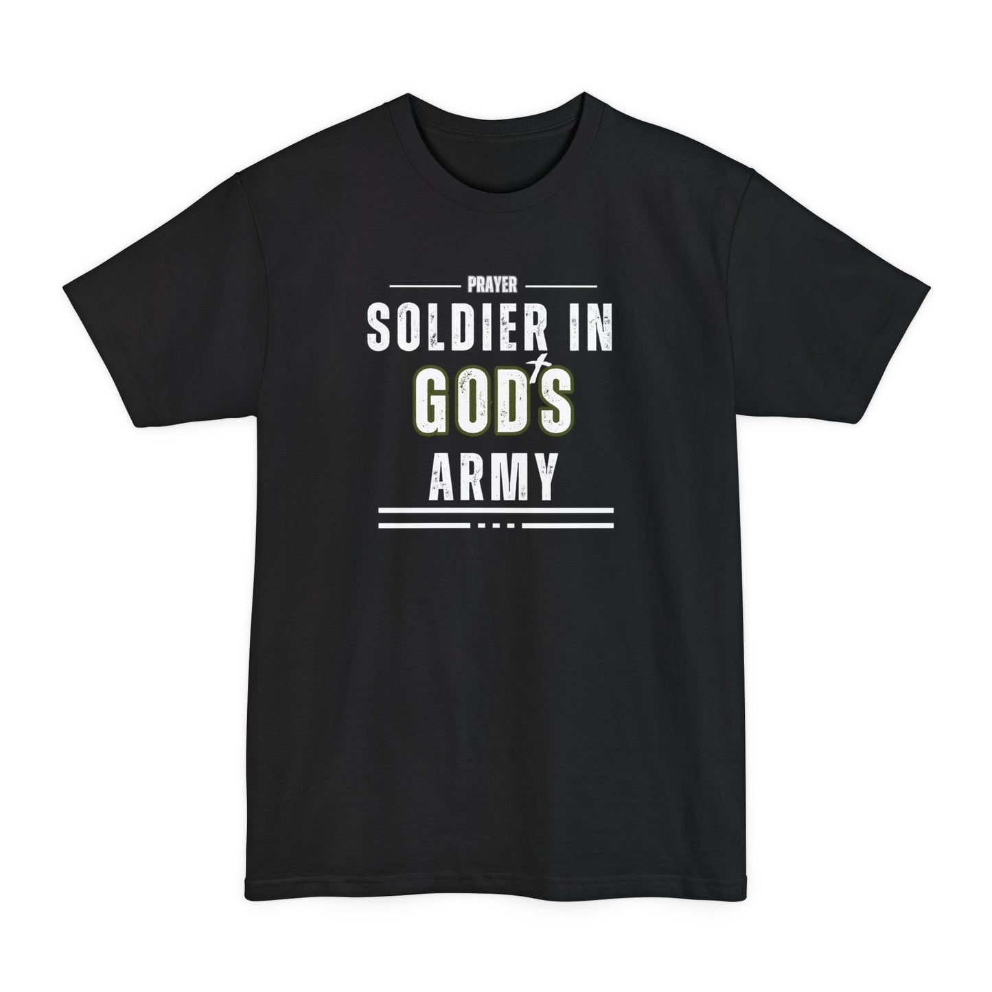 Prayer Soldier In God's Army - Unisex Big & Tall Sized T-Shirt